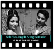 Yahi Wo Jagah Hai - MP3