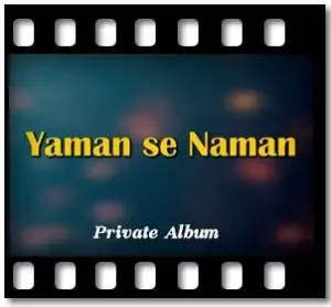 Yaman se Naman (A Tribute to Legendary Male Singers) Karaoke MP3