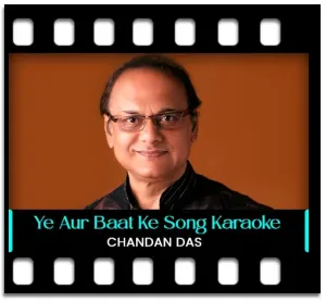 Ye Aur Baat Ke Insaan Banke Karaoke With Lyrics