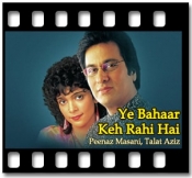 Ye Bahaar Keh Rahi Hai - MP3