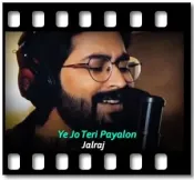 Ye Jo Teri Payalon (Cover Remix) - MP3 + VIDEO