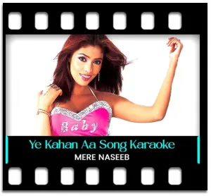 Ye Kahan Aa Gaye Hum Remix Karaoke MP3