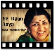 Ye Kaun Aaya - MP3