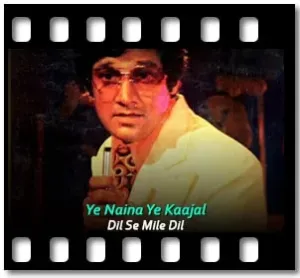 Ye Naina Ye Kaajal Karaoke MP3