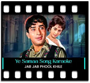 Ye Samaa Samaa Hai Pyar Ka (Lofi Jazz Flip) Karaoke MP3
