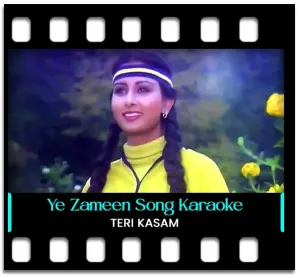Ye Zameen Ga Rahi Hai Karaoke With Lyrics