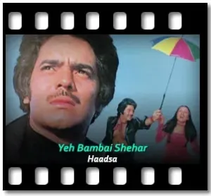 Yeh Bambai Shehar Karaoke With Lyrics
