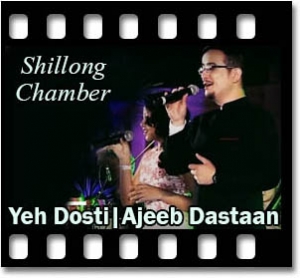 Yeh Dosti | Ajeeb Dastaan Karaoke MP3