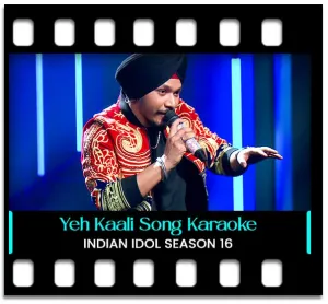 Yeh Kaali Kaali Aankhein Karaoke With Lyrics