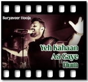 Yeh Kahaan Aa Gaye Hum (Cover) - MP3 + VIDEO