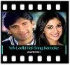 Yeh Ladki Hai - MP3
