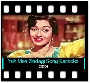 Yeh Meri Zindagi Ek Pagal Hawaa Karaoke MP3