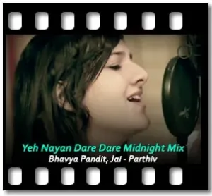 Yeh Nayan Dare Dare Midnight Mix Karaoke MP3