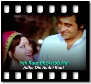 Yeh Raat Ek Si Hoti Hai Karaoke With Lyrics