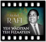 Yeh Wadiyan Yeh Fizaayein - MP3 + VIDEO