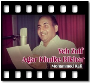Yeh Zulf Agar Khulke Bikhar (Full Length) Karaoke MP3