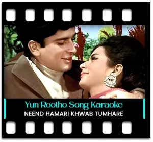 Yun Rootho Na Haseena Karaoke MP3