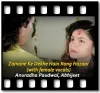 Zamane Ke Dekhe Hain (With Female Vocals) - MP3