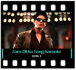Zara Dil Ko Tham Lo Karaoke MP3