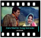Zara Mud Ke To Dekh - MP3