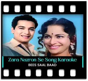 Zara Nazron Se Keh Do Ji Karaoke MP3