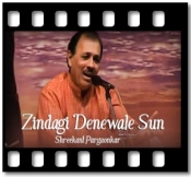 Zindagi Denewale Sun (With Guide Music) - MP3