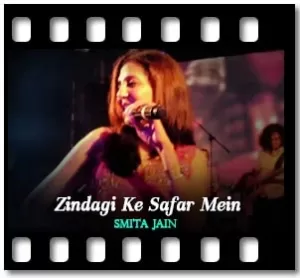 Zindagi Ke Safar Mein (Without Chorus) Karaoke MP3
