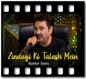 Zindagi Ki Talash Mein - MP3 + VIDEO
