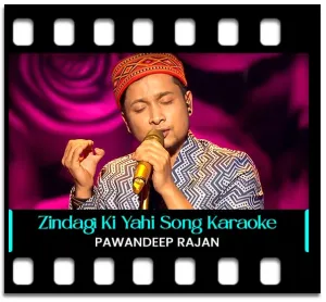 Zindagi Ki Yahi Reet Hai (Live) Karaoke With Lyrics