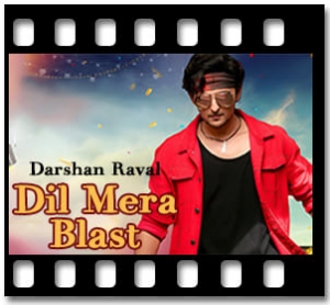 Dil Mera Blast Karaoke With Lyrics