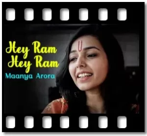 Hey Ram Hey Ram Karaoke With Lyrics