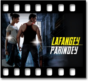 Lafangey Parindey Karaoke With Lyrics