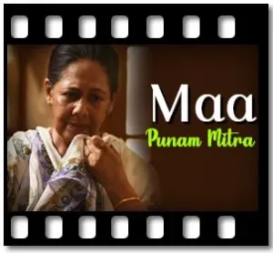 Maa (Without Chorus) Karaoke With Lyrics