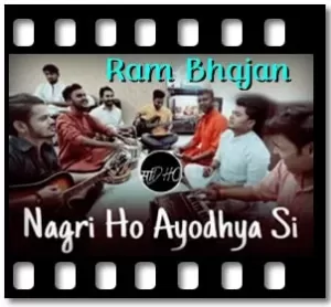 Nagri Ho Ayodhya Si Karaoke With Lyrics