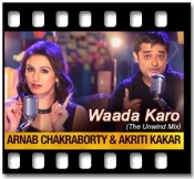 Waada Karo (The Unwind Mix)(With Female Vocal) - MP3 + VIDEO